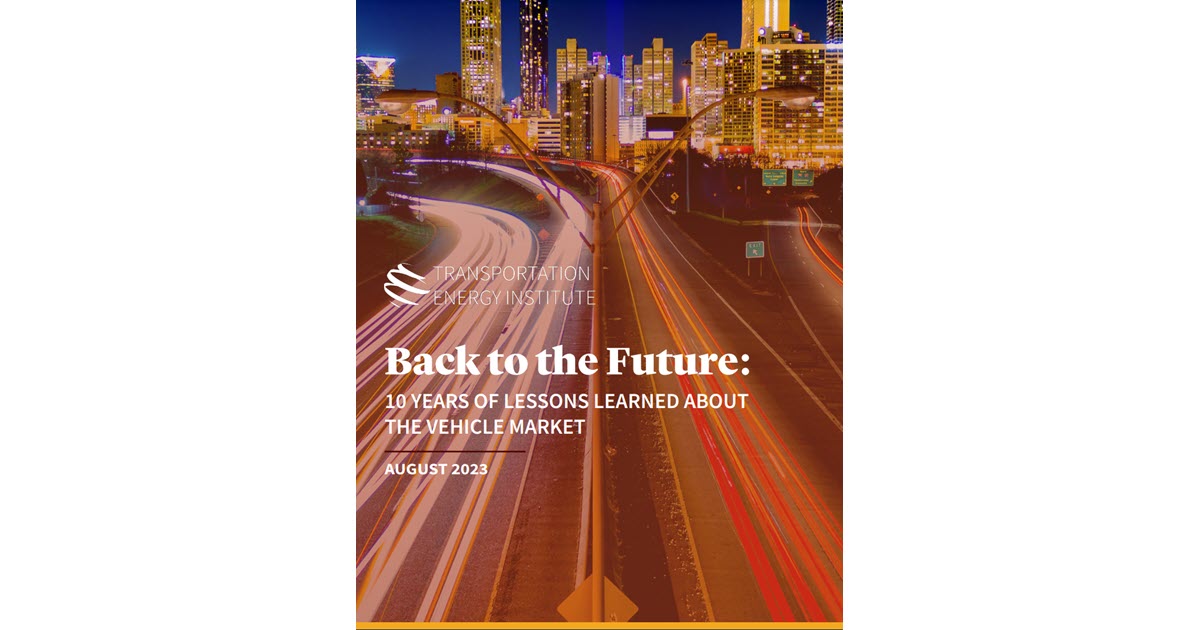 NEW TEI Report “BACK TO THE FUTURE: 10 Years of Learned Lessons About the Vehicle Market”